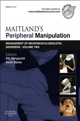 Book cover of Maitland's Peripheral Manipulation (5th ed.) by Elly Hengeveld
