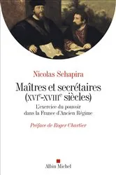 Book cover of Maitres et secrétaires (XVIè - XVIIIè siècles) by Roger Chartier