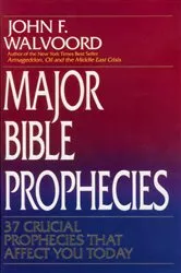 Book cover of Major Bible Prophecies by John F. Walvoord