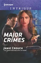 Book cover of Major Crimes by Janie Crouch