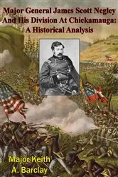 Book cover of Major General James Scott Negley And His Division At Chickamauga: A Historical Analysis by Unknown