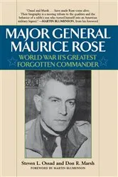 Book cover of Major General Maurice Rose by Stephen L. Ossad