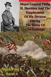 Book cover of Major General Philip H. Sheridan And The Employment Of His Division During The Battle Of Chickamauga by Unknown
