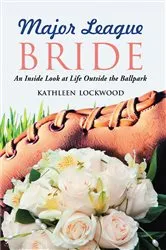 Book cover of Major League Bride by Kathleen Lockwood