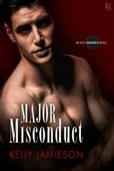 Book cover of Major Misconduct by Kelly Jamieson