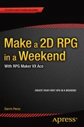 Book cover of Make a 2D RPG in a Weekend by Darrin Perez