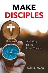 Book cover of Make Disciples by Stagg, Daryl, R.