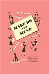 Book cover of Make Do and Mend by Unknown