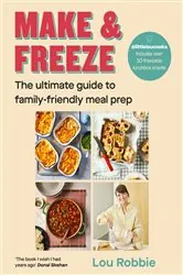 Book cover of Make & Freeze by Lou Robbie