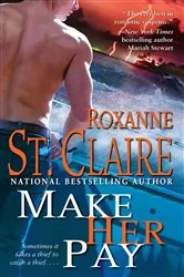 Book cover of Make Her Pay by Roxanne St. Claire
