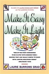 Book cover of Make it Easy, Make it Light by Laurie Grad