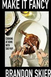 Book cover of Make It Fancy by Brandon Skier