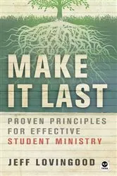 Book cover of Make It Last by Jeff Lovingood
