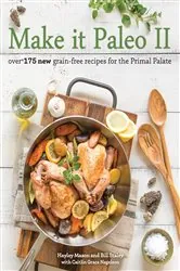 Book cover of Make It Paleo II by Hayley Mason