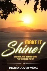 Book cover of Make It Shine! by Ingrid Dover-Vidal