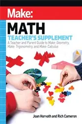 Book cover of Make: Math Teacher's Supplement by Unknown