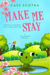 Book cover of Make Me Stay by Rebecca Brooks