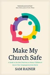Book cover of Make My Church Safe by Sam Rainer