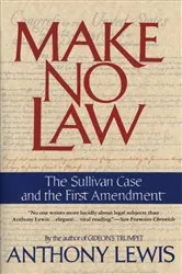 Book cover of Make No Law by Anthony Lewis