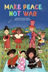 Book cover of Make Peace Not War by Unknown