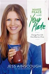 Book cover of Make Peace with Your Plate by Jessica Ainscough