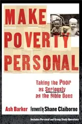 Book cover of Make Poverty Personal (ēmersion: Emergent Village resources for communities of faith) by Ash Barker