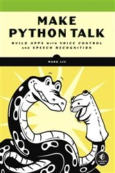 Book cover of Make Python Talk by Mark Liu