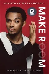 Book cover of Make Room: Finding Where Faith Fits by Jonathan McReynolds