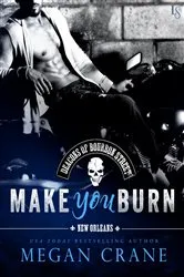 Book cover of Make You Burn by Unknown