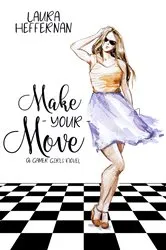 Book cover of Make Your Move by Gene Moran