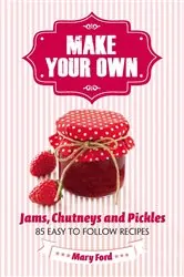 Book cover of Make Your Own by Mary Ford