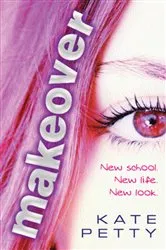 Book cover of Makeover by Kate Petty