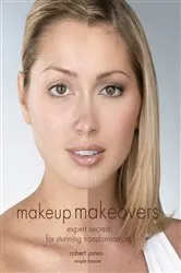 Book cover of Makeup Makeovers by Robert Jones