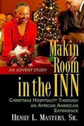 Book cover of Makin' Room in the Inn by S. Dianna Masters