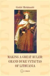 Book cover of Making a Great Ruler by Giedre Mickunaite