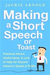Book cover of Making a Short Speech or Toast by Unknown