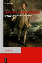 Book cover of Making an Entrance by Juliane Vogel