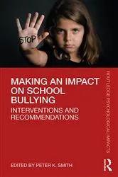 Book cover of Making an Impact on School Bullying by Peter K. Smith