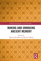 Book cover of Making and Unmaking Ancient Memory by Martine De Marre