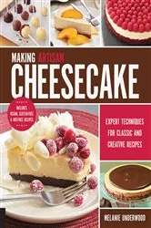 Book cover of Making Artisan Cheesecake by Melanie Underwood
