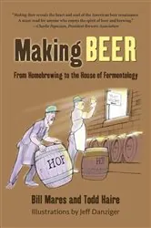 Book cover of Making Beer by Bill Mares
