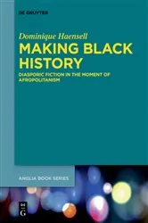 Book cover of Making Black History by Jeffrey Aaron Snyder