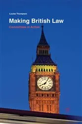 Book cover of Making British Law by Louise Thompson