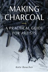Book cover of Making Charcoal by Kate Boucher