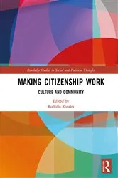Book cover of Making Citizenship Work by Rodolfo Rosales