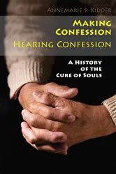 Book cover of Making Confession, Hearing Confession by Unknown