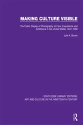 Book cover of Making Culture Visible by Julie K. Brown