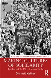 Book cover of Making Cultures of Solidarity by Diarmaid Kelliher