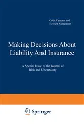 Book cover of Making Decisions About Liability And Insurance by Colin F. Camerer