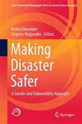 Book cover of Making Disaster Safer by Ronni Alexander